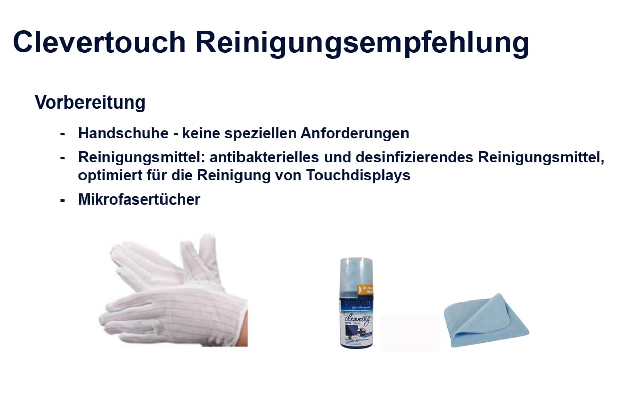 Das Bild zeigt weiße Handschuhe, eine Flasche Reinigungsspray und ein blaues Mikrofasertuch, Produkte, die zur Reinigung von Touchdisplays empfohlen werden.